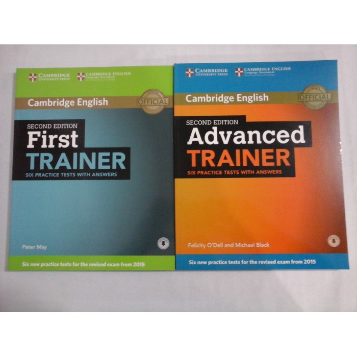 CAMBRIDGE ENGLISH - FIRST TRAINER - ADVANCED TRAINER (second edition) - PETER MAY, FELICITY O'DELL AND MICHAEL BLACK - (2 CARTI)